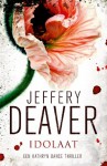 Idolaat - Jeffery Deaver