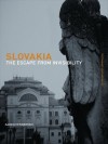 Slovakia: The Escape from Invisibility (Postcommunist States and Nations) - Karen Henderson