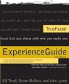 TrueFaced Experience Guide - John Lynch, Bruce McNicol, Bill Thrall