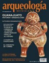 Arqueología de Guanajuato (Arqueología Mexicana, julio-agosto 2008, Volumen XVI, n. 92) - Various