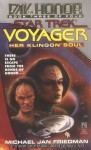 Her Klingon Soul: Day of Honor #3 (Star Trek: Voyager) - Michael Jan Friedman