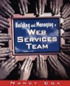 Building and Managing a Web Services Team - Nancy Cox