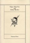 Edgar Allan Poe and Arthur Machen - Arthur Machen, Mark Samuels, R.B. Russell