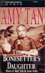 The Bonesetter's Daughter (Abriged Audio Cassette) - Amy Tan, Joan Chen