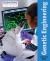 Genetic Engineering - Elizabeth Rice