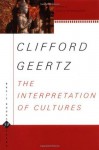 The Interpretation Of Cultures (Basic Books Classics) - Clifford Geertz