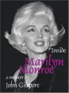 Inside Marilyn Monroe - John Gilmore