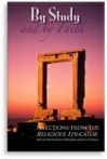 By Study and by Faith: Selections from the Religious Educator - Richard Neitzel Holzapfel, Kent P. Jackson