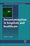 Decontamination in hospitals and healthcare - Jimmy Walker