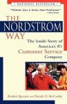 The Nordstrom Way: The Inside Story of America's #1 Customer Service Company - Robert Spector, Patrick D. McCarthy