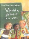 Vimala gehört zu uns - Petra Mönter, Sabine Wiemers