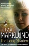 The Long Shadow - Liza Marklund