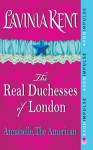 Annabelle, The American: The Real Duchesses of London - Lavinia Kent