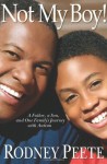 Not My Boy!: A Father, A Son, and One Family's Journey with Autism - Rodney Peete, Danelle Morton