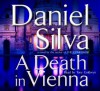 A Death In Vienna - Tony Goldwyn, Daniel Silva