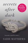 Secrets After Dark - Sadie Matthews