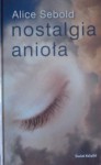 Nostalgia anioła - Alice Sebold