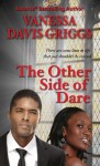 The Other Side of Dare - Vanessa Davis Griggs