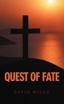 Quest of Fate - David Wilde