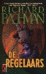 De regelaars - Richard Bachman, Paul Hekman, Stephen King