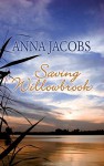 Saving Willowbrook - Anna Jacobs