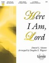 Here I Am, Lord: Aqu- Estoy, Seor - Douglas E. Wagner, Dan Schutte