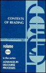 Contexts of Reading (Advances in Discourse Processes) - Anthony N. Baratta