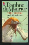 The Birds and Other Stories - Daphne du Maurier