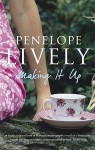 Making It Up - Penelope Lively