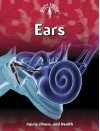 Ears: Injury, Illness, and Health - Carol Ballard