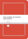 Una Storia Di Natale Non Finita - O. Henry, F. Brea