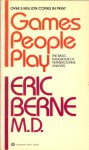 The Games People Play - Eric Berne