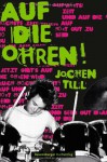 Auf die Ohren! - Jochen Till