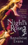 Night's Rose - Annaliese Evans