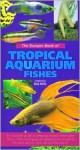 The Bumper Book of Tropical Aquarium Fishes - Dick Mills