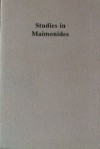 Studies In Maimonides - Isadore Twersky