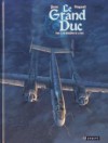 Le Grand Duc, Tome 1: Les sorcières de la nuit - Yann, Romain Hugault