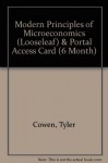 Modern Principles of Microeconomics (Looseleaf) & Portal Access Card (6 Month) - Tyler Cowen, Alex Tabarrok