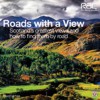 Roads With a View: Scotland's Greatest Views and How to Find Them by Road - David Corfield