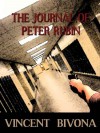 The Journal of Peter Rubin - Vincent Bivona