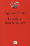 Le malaise dans la culture - Sigmund Freud