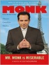 Mr. Monk is Miserable (Mr Monk, #7) - Lee Goldberg