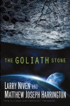 The Goliath Stone - Larry Niven, Matthew Joseph Harrington