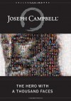 The Hero with a Thousand Faces - Joseph Campbell, David Kudler