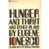 Hunger and Thirst, and Other Plays / گشنگی و تشنگی - Eugène Ionesco