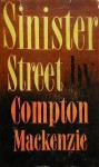 Sinister Street - Compton Mackenzie