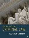 Essential Criminal Law - Matthew R. Lippman