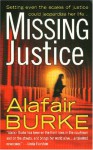 Missing Justice (Samantha Kincaid Mysteries) - Alafair Burke