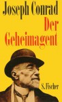 Der Geheimagent. Eine einfache Geschichte. - Joseph Conrad, Günther Danehl