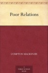 Poor Relations - Compton Mackenzie